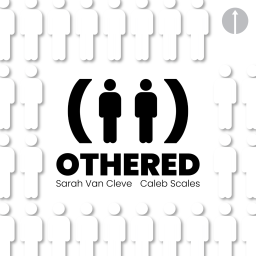 Podcast thumbnail for Othered