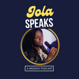 Podcast thumbnail for Jola Speaks