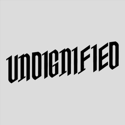 Podcast thumbnail for Undignified