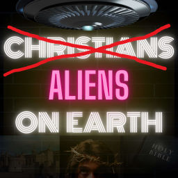 Podcast thumbnail for Aliens On Earth