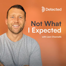 Podcast thumbnail for Not What I Expected