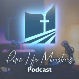 Podcast thumbnail for Pure Life Ministries Podcast