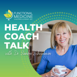 Podcast thumbnail for Health Coach Talk: Conversations About Wellness Through Functional Medicine Coaching