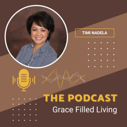 Podcast thumbnail for Grace Filled Living