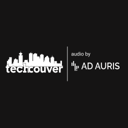 Podcast thumbnail for Techcouver: Audio Edition