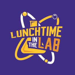 Podcast thumbnail for Lunchtime in the Lab