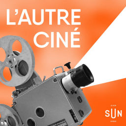 Podcast thumbnail for L'Autre ciné