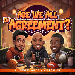 Podcast thumbnail for are we all in agreement?!