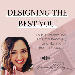Podcast thumbnail for Designing The Best YOU!