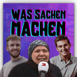 Podcast thumbnail for Was Sachen Machen