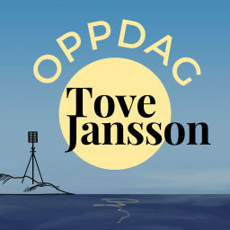 Podcast thumbnail for OPPDAG: Tove Jansson