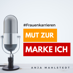 Podcast thumbnail for Mut zur Marke ICH