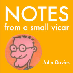 Podcast thumbnail for John Davies: Notes from a small vicar