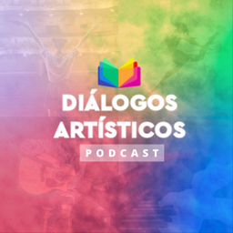 Podcast thumbnail for Diálogos Artísticos