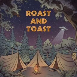 Podcast thumbnail for Roast and Toast