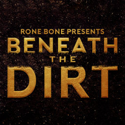 Podcast thumbnail for Beneath The Dirt