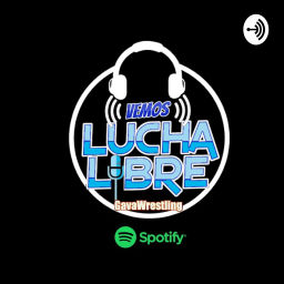 Podcast thumbnail for Vemos Lucha