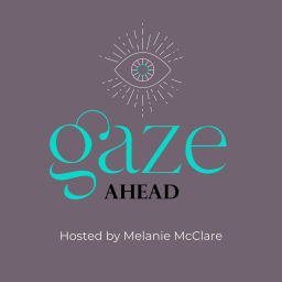 Podcast thumbnail for Gaze Ahead Podcast