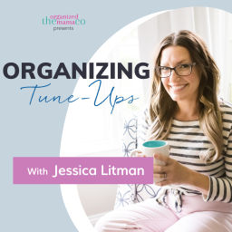 Podcast thumbnail for Organizing Tune-Ups