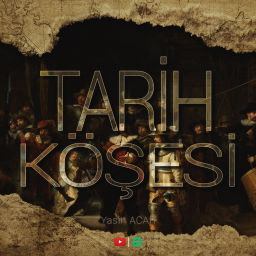 Podcast thumbnail for Tarih Köşesi