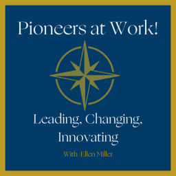 Podcast thumbnail for PIONEERS at WORK!
