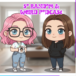 Podcast thumbnail for So Random & Weird Podcast