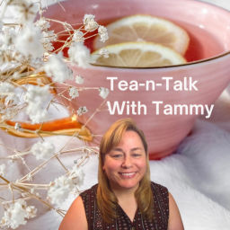 Podcast thumbnail for Tea n Talk with Tammy