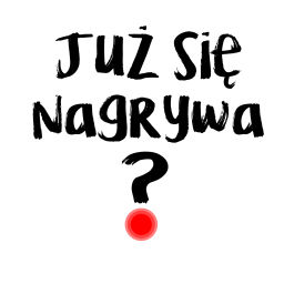 Podcast thumbnail for Już się nagrywa? Poradnik podcastera.