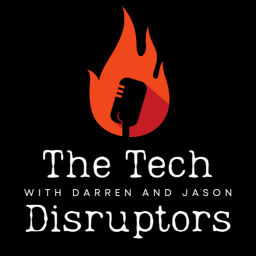 Podcast thumbnail for Tech Disruptors Podcast