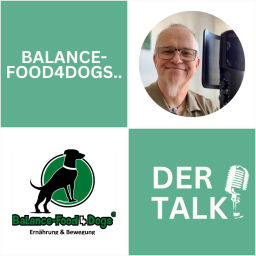 Podcast thumbnail for Balance-Food4dogs® - der Talk