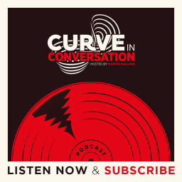 Podcast thumbnail for Curve in Conversation