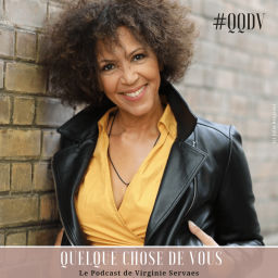 Podcast thumbnail for QUELQUE CHOSE DE VOUS