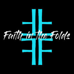 Podcast thumbnail for Faith in the Folds