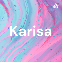 Podcast thumbnail for Karisa