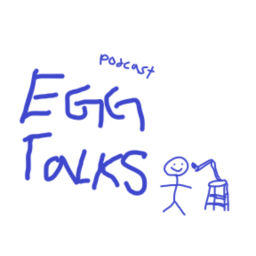 Podcast thumbnail for eggTalks