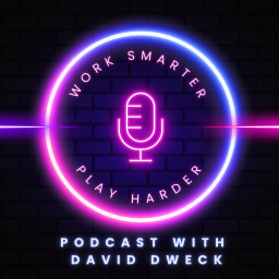 Podcast thumbnail for Work Smarter, Play Harder