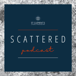 Podcast thumbnail for Scattered Podcast