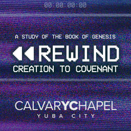 Podcast thumbnail for Calvary Chapel Yuba City