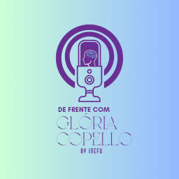 Podcast thumbnail for De Frente com Glória Copello by INEFU