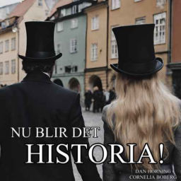 Podcast thumbnail for Nu blir det historia!