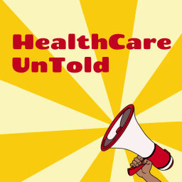 Podcast thumbnail for HealthCare UnTold
