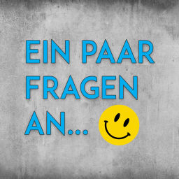 Podcast thumbnail for Ein paar Fragen an...