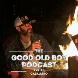 Podcast thumbnail for Good Old Boy Podcast