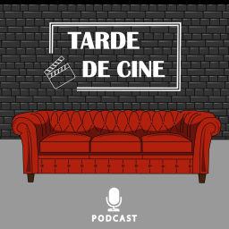Podcast thumbnail for Tarde de Cine
