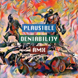 Podcast thumbnail for Plausible Deniability AMX