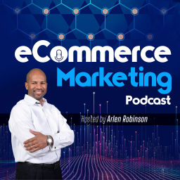Podcast thumbnail for eCommerce Marketing Podcast