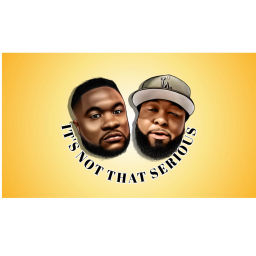 Podcast thumbnail for Its Not That Serious