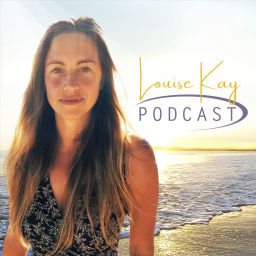 Podcast thumbnail for Louise Kay Podcast