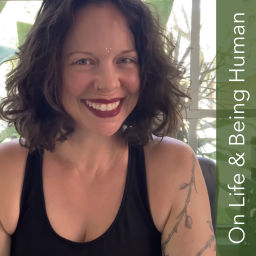 Podcast thumbnail for On Life & Being Human