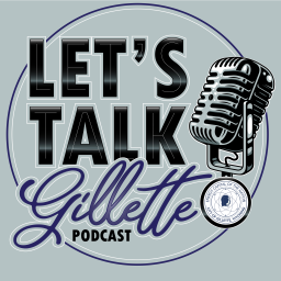 Podcast thumbnail for Let's Talk Gillette